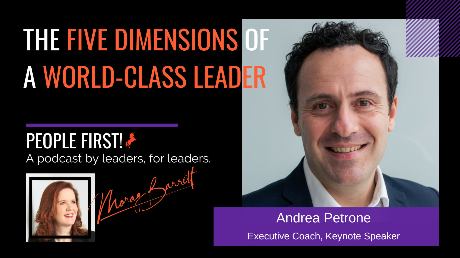 The Five Dimensions of a World-Class Leader Morag Barrett and Andrea Petrone, Executive Coach, Keynote Speaker