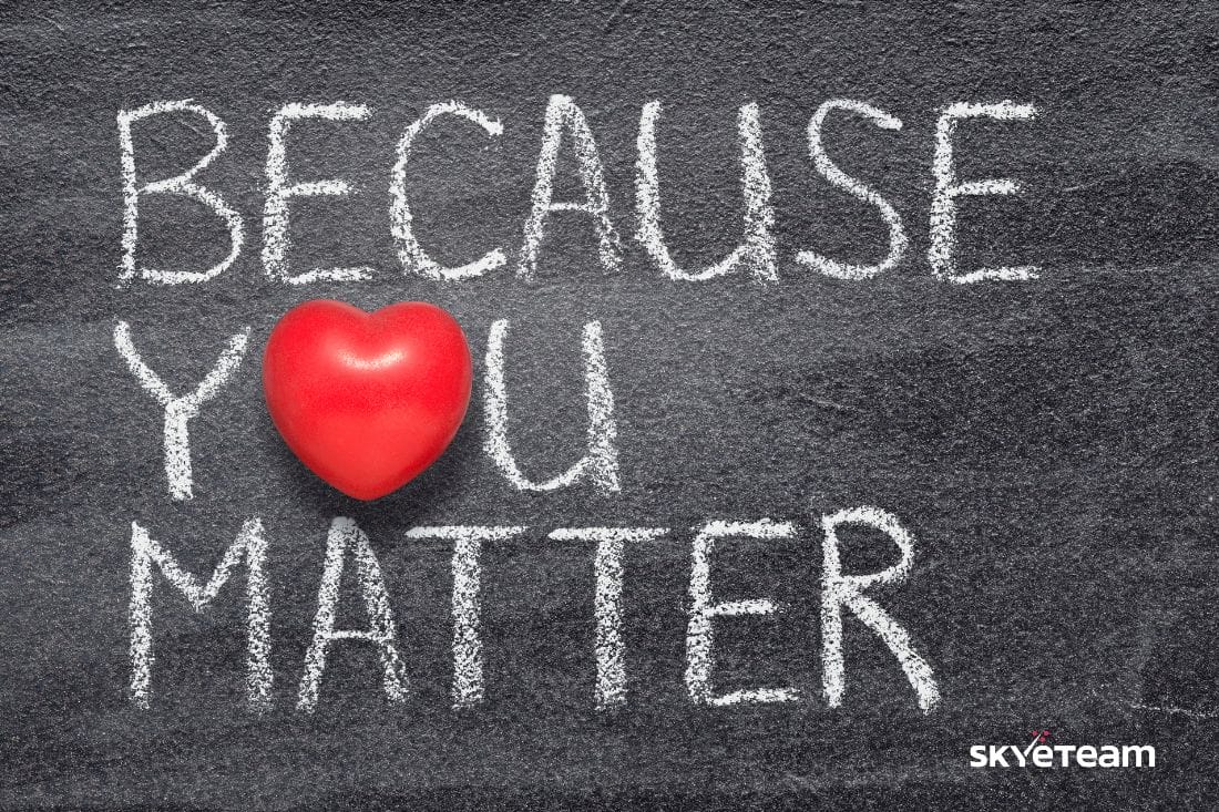 meaning-full connectivity a chalk board with the words because you matter with a red heart in you
